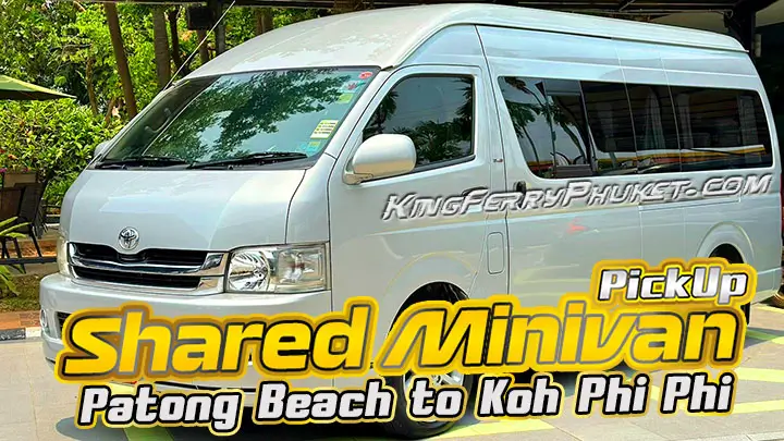 Patong Beach to Rassada Pier & Phi Phi Island: Shared minivan pickup